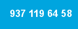 937 119 64 58